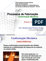 03 - Processos de Fabricacao - Conformacao Mecanica