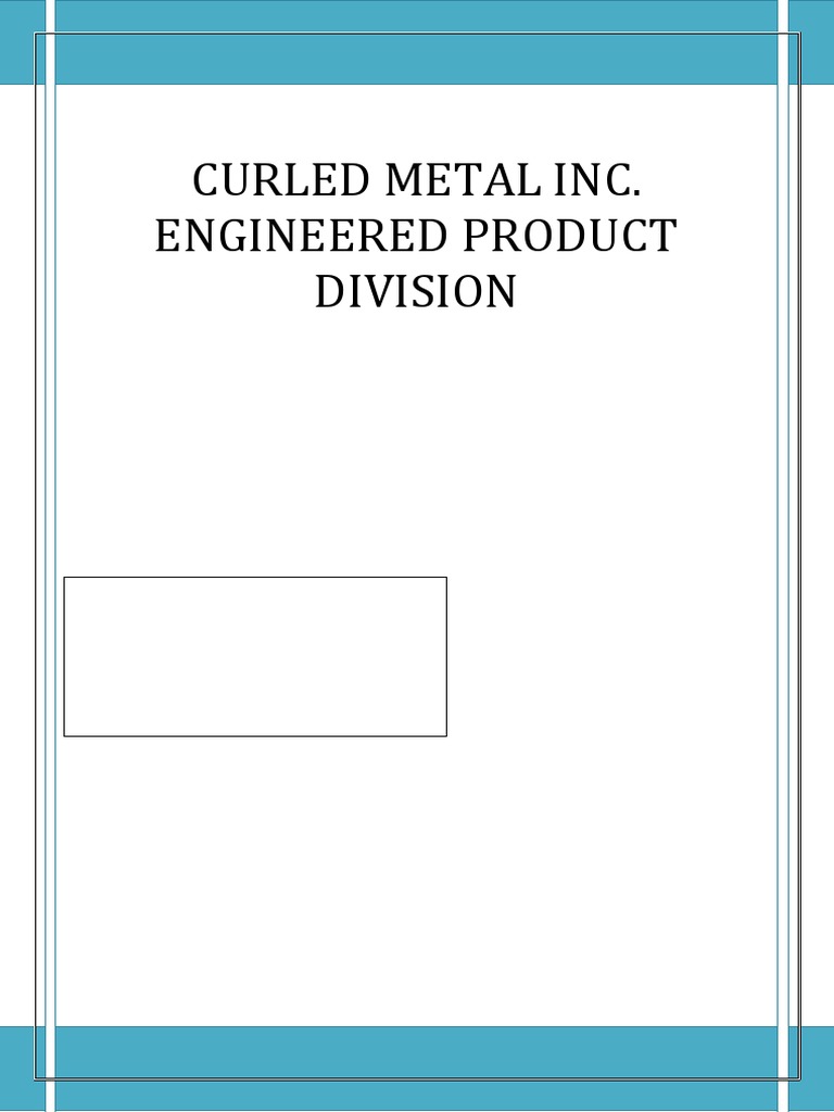 Curled Metal Inc. Engineered Product Division | PDF | Marketing ...
