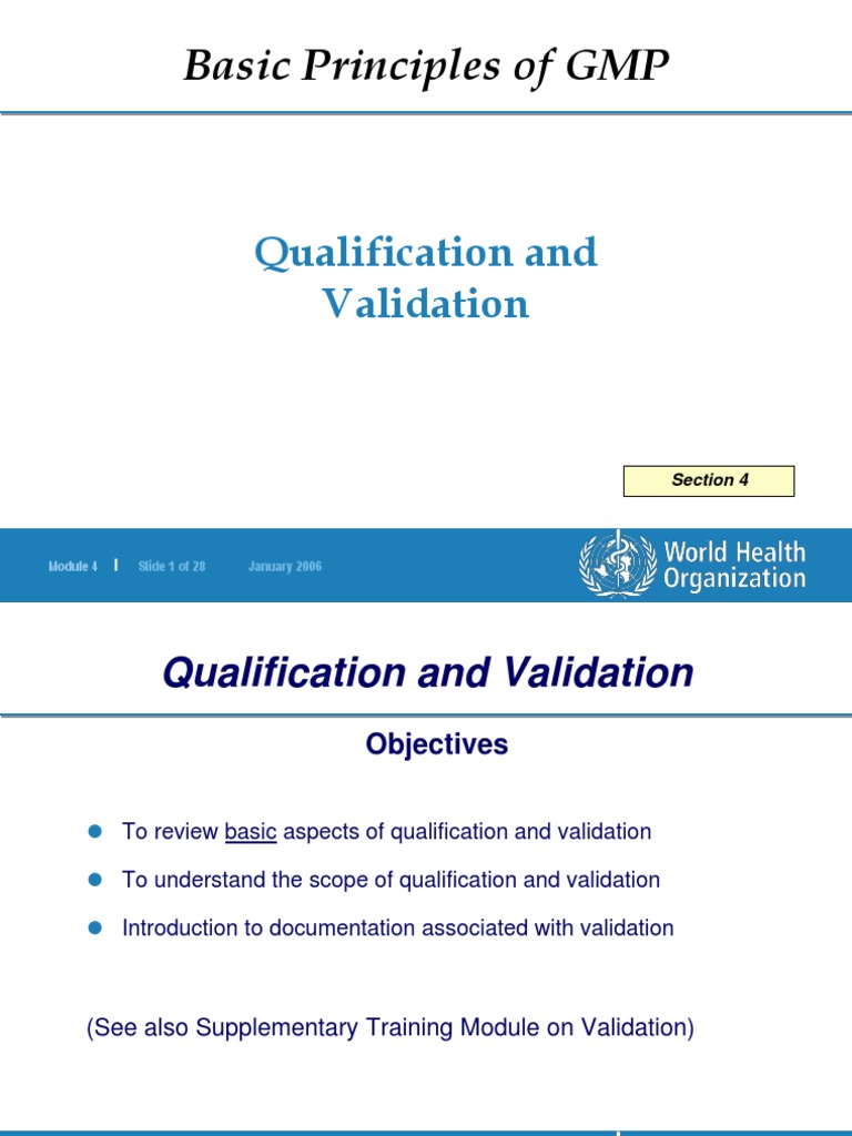 Basic Principles of GMP Qualification and Validation Verification