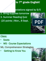 Course Expectations Signed by 9/5 2. Bring Supplies Tomorrow 3. Summer Reading Quiz (20 Points) Mon., 8 Sept