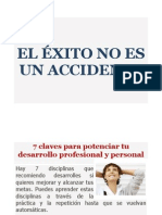 El Éxito No Es Un Accidente