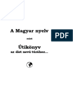 Juhasz Zsolt A Magyar Nyelv Mint Utikonyv Az Elet Nevu Turahoz