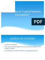Bienvenidos Al "Capital Markets Foundation"