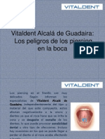 Vitaldent Alcalá de Guadaira Los Peligros de Los Piercing en La Boca