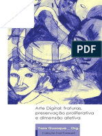 Arte Digital Fraturas Preservacao Proliferativa e Dimensao Afetiva