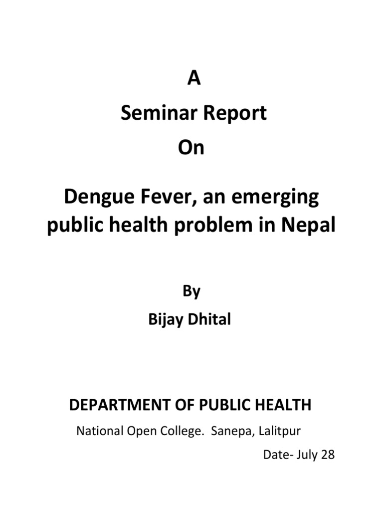 Seminar Report on Dengue Fever in Nepal | PDF | Infection | Microbiology