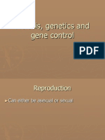 Meiosis, Genetics and Gene Control