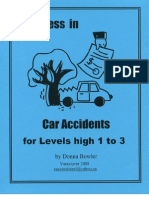 Success in Car Accidents For Levels High 1 To3