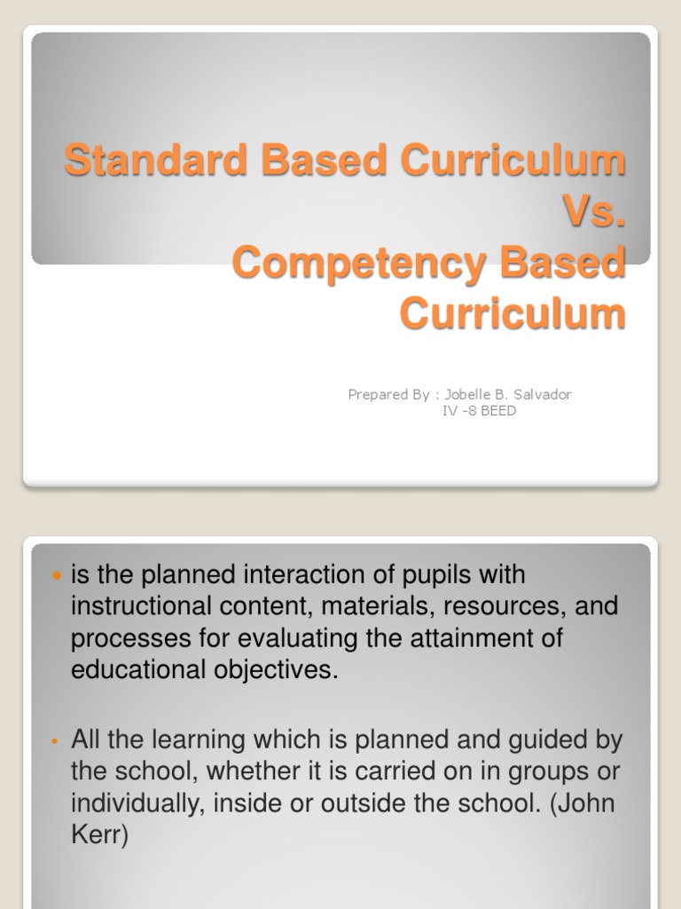 Standard Based Curriculum Vs Competency Based Curriculum PDF Competence (Human Resources