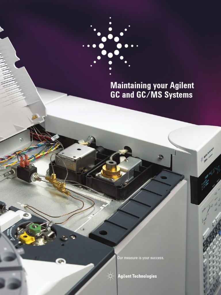 Maintaining Your Agilent GC and GCMS Systems | PDF | Gas Chromatography ...