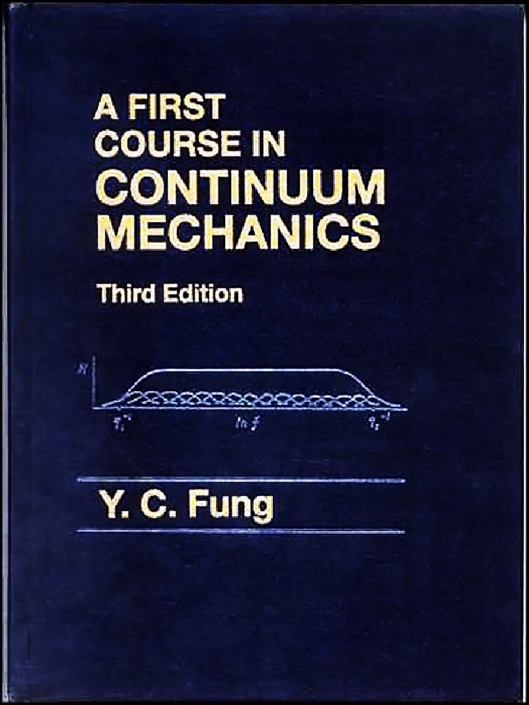 (A First Course in Continuum Mechanics) (YC. Fung) | PDF | Language ...