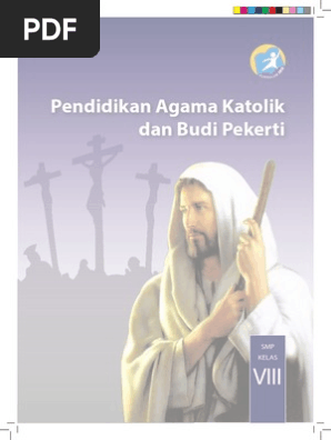 Pendidikan Agama Katolik Dan Budi Pekerti Buku Siswa Smp Kelas 8