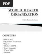 World Health Organisation: - Dr.P.R.Thirumalai Kumar