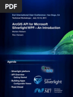 Arcgis Api For Microsoft Silverlight/Wpf-An Introduction: Esri International User Conference