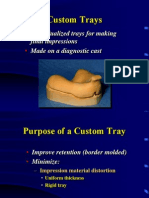 Custom Trays: Individualized Trays For Making Final Impressions Made On A Diagnostic Cast
