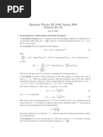 Quantum Physics III (8.06) Spring 2008 Solution Set 10: ψ (x) = (k/a + i tanh (ax) ) e