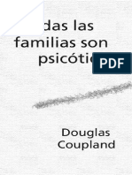 Coupland, Douglas - Todas Las Familias Son Psicoticas