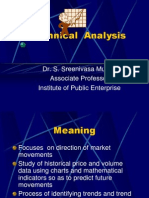Technical Analysis: Dr. S. Sreenivasa Murthy Associate Professor Institute of Public Enterprise
