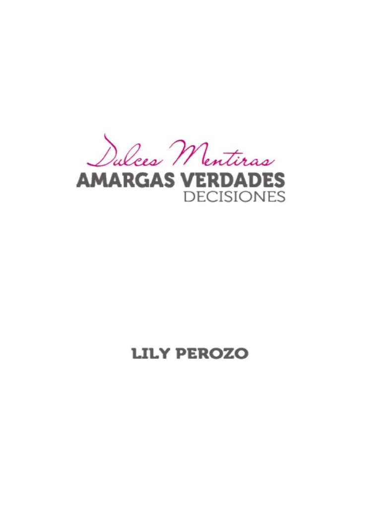 Dulces Mentiras Amargas Verdades E Por Amor Version Castellana