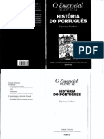 CARDEIRA, Esperança. O Essencial Sobre A História Do Português