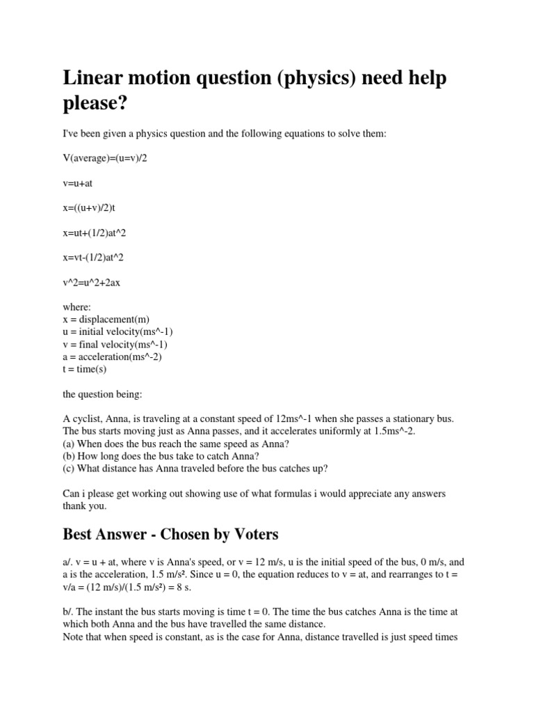 Linear Motion Question (Physics) Need Help Please? Best Answer