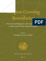 (Religion and the Social Order 18) Afe Adogame, Jim Spickard-Religion Crossing Boundaries_ Transnational Religious and Social Dynamics in Africa and the New African Diaspora -Brill Academic Publisher