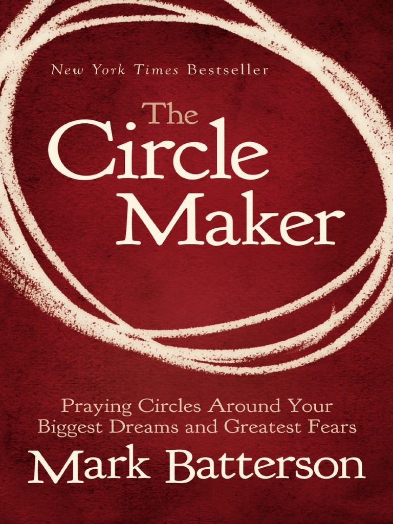 The Circle Maker by Mark Batterson (Sample), PDF, Miracle