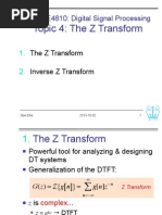 Topic 4: The Z Transform: ELEN E4810: Digital Signal Processing