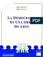 Maturana Humberto - La Democracia Es Una Obra de Arte