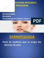 Dermatologia Aplicada e Patologias
