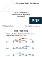 Examples of Shortest Path Problems: Dijkstra's Algorithm Bellman-Ford Algorithm Modeling