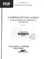 TEXTO 01 - CARVALHO, José Murilo - A Formação Das Almas