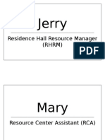 Jerry: Residence Hall Resource Manager (RHRM)