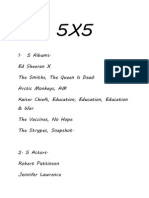 5 Albums. Ed Sheeran X The Smiths, The Queen Is Dead. Arctic Monkeys, AM Kaiser Chiefs, Education, Education, Education & War The Vaccines, No Hope The Strypes, Snapshot