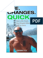 Life Changes Quick - Johnny FD