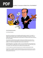 Que tipo de "Nova Política" é essa que une Marina Silva a Silas Malafaia?