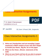 Class Interactive Assignments: Dr. Satish S Namasivayam Satish@elect - Mrt.ac - LK