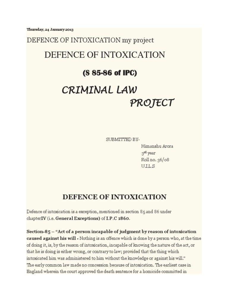 Intoxication | Insanity Defense | Intention (Criminal Law)