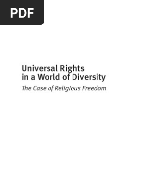 Universal Rights In A World Of Diversity The Case Of - 