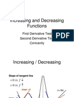 Increasing and Decreasing Functions: First Derivative Test Second Derivative Test Concavity