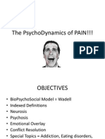 The PshychoDynamics of PAIN!!!