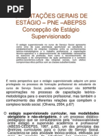 ORIENTA+ç+òES GERAIS DE EST+üGIO - PNE -ABEPSS- TPII concep+ºoes est+ígio supervisionado