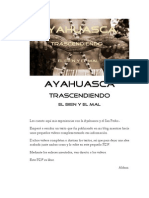 AYAHUASCA Trascendiendo El Bien y El Mal. Autor ALDANA