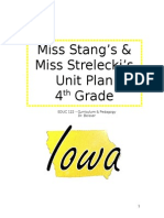 Miss Stang's & Miss Strelecki's Unit Plan 4 Grade: EDUC 122 - Curriculum & Pedagogy Dr. Beisser