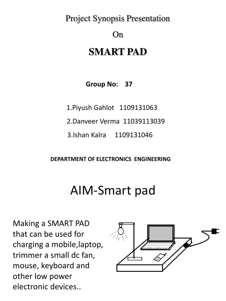 Smart Pad: Project Synopsis Presentation On | PDF