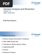 Decision Analysis and Resolution: (Half Day Session)