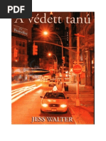 Jess, Walter - A Védett Tanú