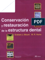 Conservacion y Restauracion de La Estructura Dental