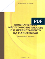 Equipamentos Médico-Hospitalares e o Gerenciamento Da Manutenção - Ministério Da Saúde Brasília