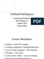 Artificial Intelligence: Computational Intelligence Alien Intelligence? Summer 2004 Dennis Kibler